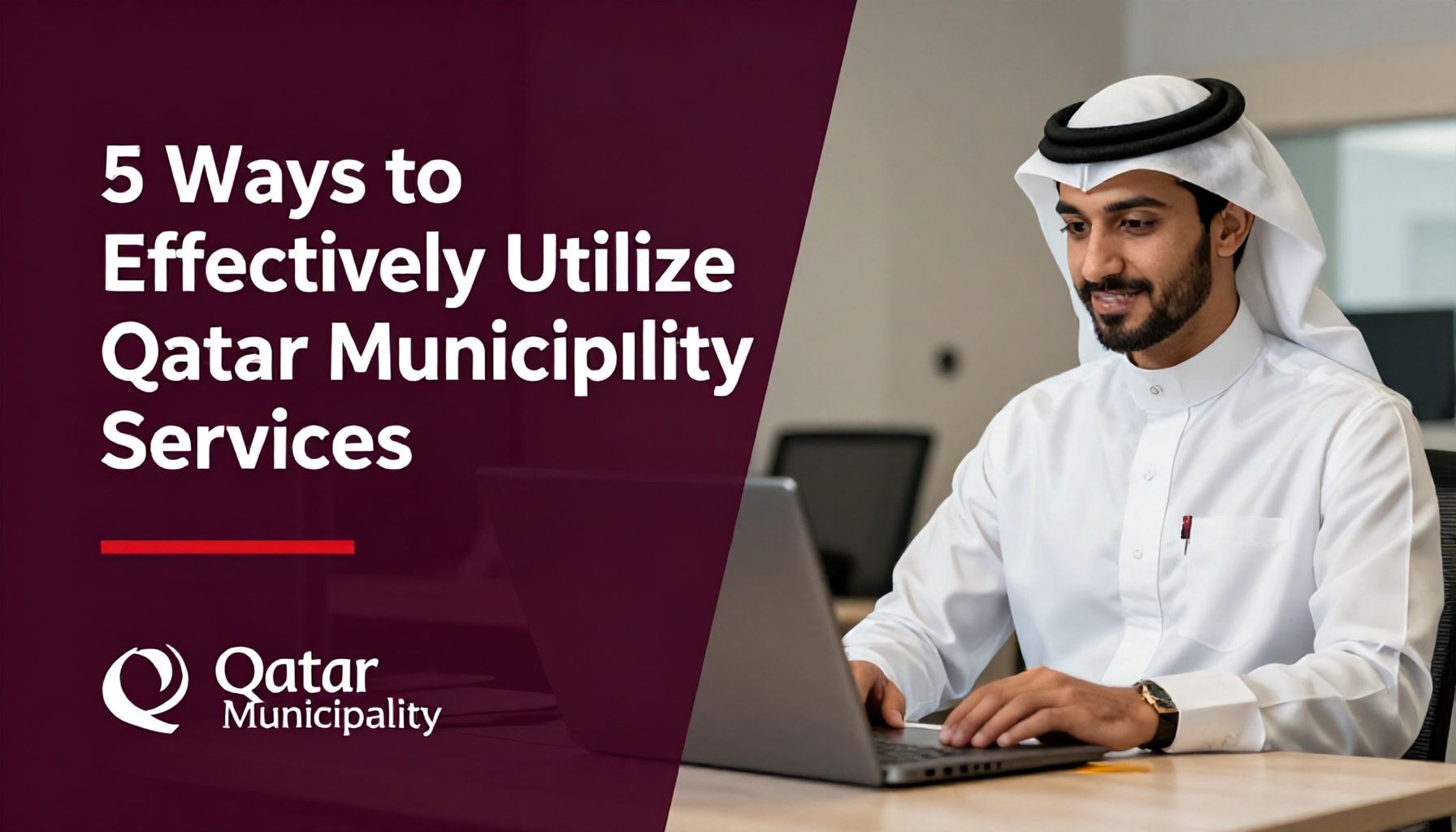 5 طرق لتستفيد من خدمات البلدية قطر بفعالية*
