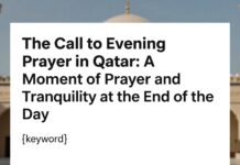 اذان العشاء في قطر: وقت الصلاة والهدوء في نهاية اليوم