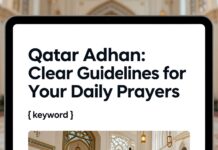اذان قطر: إرشادات واضحة لصلواتك اليومية