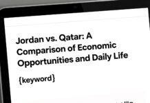 الأردن ضد قطر: مقارنة بين الفرص الاقتصادية والحياة اليومية