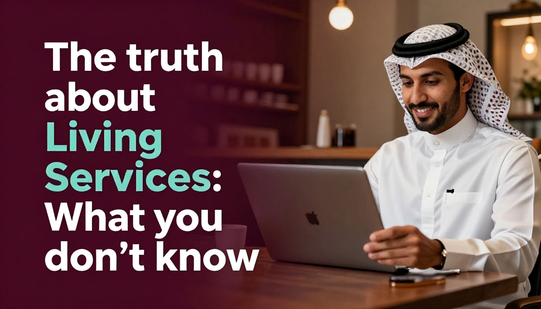 الحقيقة عن خدمات قطر ليفنج: ما لا تعرفه*