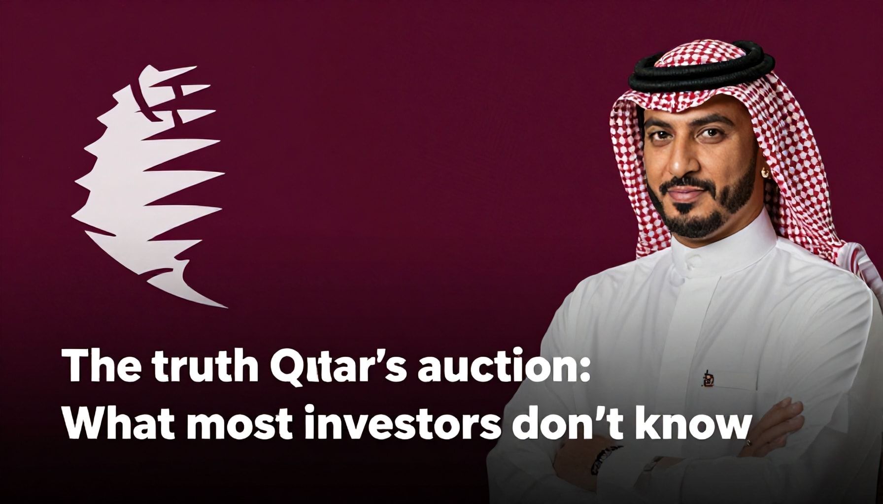 الحقيقة عن مزاد قطر: ما لا يعرفه معظم المستثمرين*