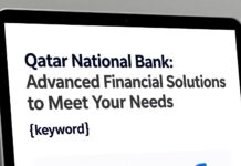 بنك قطر الوطني: حلول مالية متقدمة لتلبية احتياجاتك