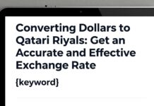 تحويل الدولار إلى ريال قطري: احصل على سعر صرف دقيق وفعّال