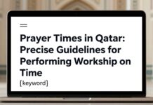 توقيت الصلاة في قطر: إرشادات دقيقة لتسديد العبادات في الوقت المحدد