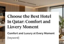 اختر أفضل فندق في قطر: راحة وفخامة في كل لحظة