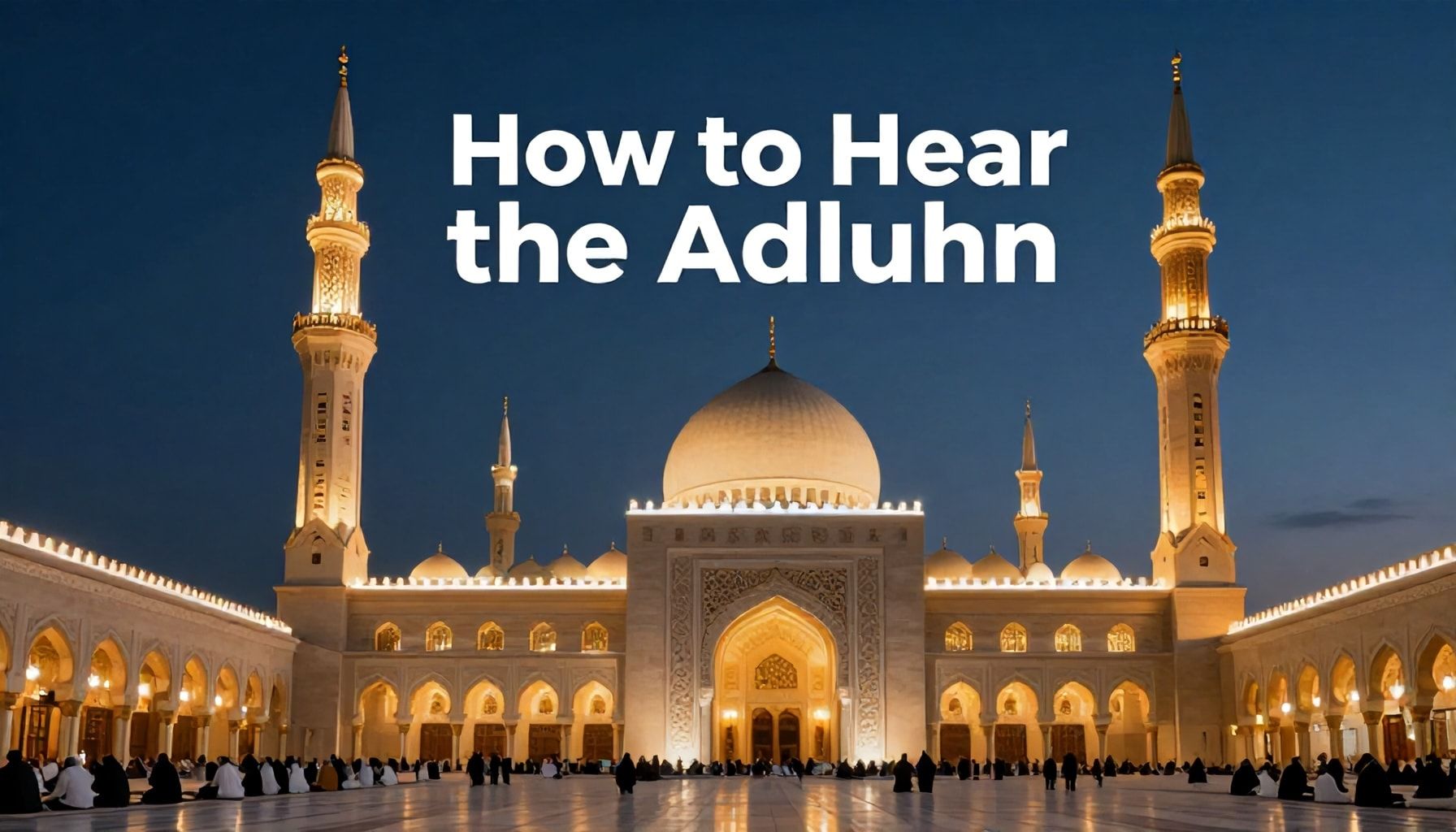 كيف تسمع اذان الظهر في قطر: دليل شامل للصلاة في الوقت المحدد*