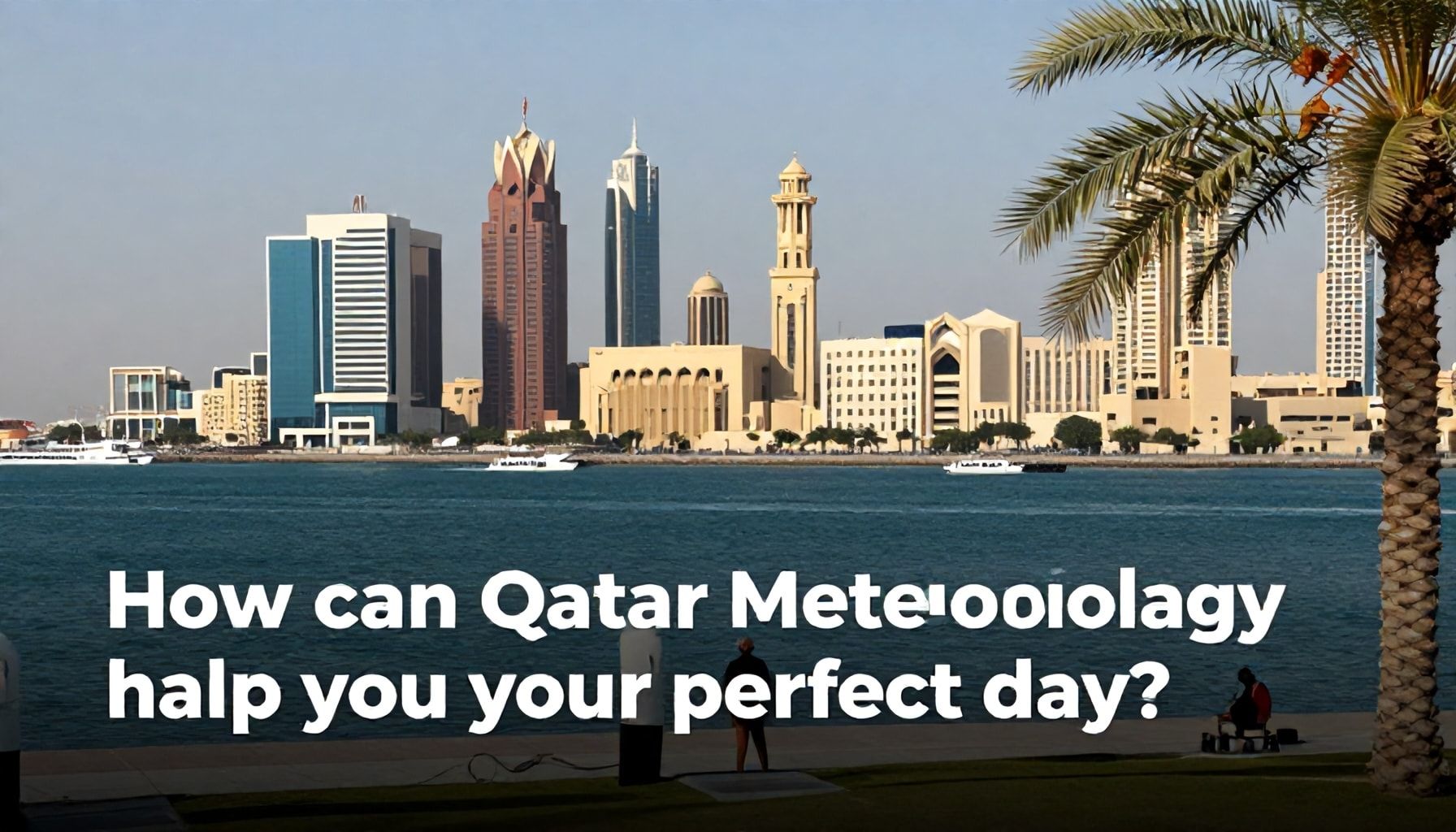 كيف يمكن لارصاد قطر أن تساعدك في تخطيط يومك بشكل مثالي؟*