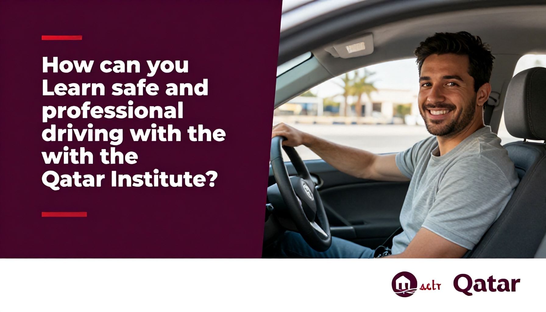 كيف يمكنك تعلم القيادة الآمنة والمهنية مع معهد قطر؟*