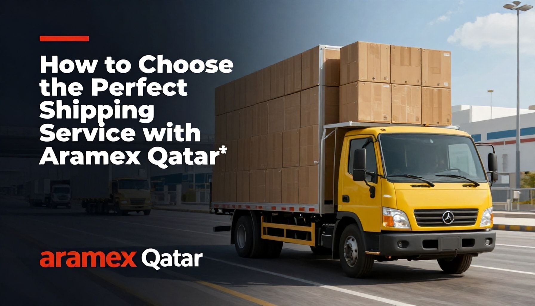 كيفية اختيار خدمة الشحن المثالية مع ارامكس قطر*