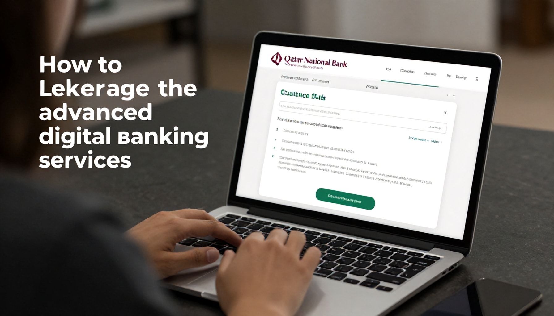 كيفية الاستفادة من الخدمات المصرفية الرقمية المتقدمة لبنك قطر الوطني*