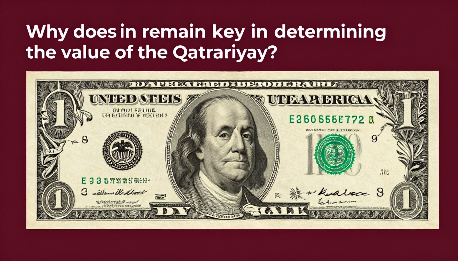 لماذا يظل الدولار مفتاحًا في تحديد قيمة الريال القطري؟*