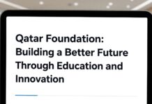 مؤسسة قطر: بناء مستقبل أفضل من خلال التعليم والابتكار