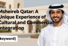 مشيرب قطر: تجربة فريدة من الاندماج الثقافي والتجاري