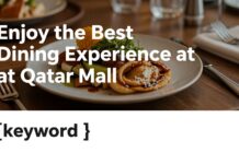 استمتع بأفضل تجربة طعام في قطر مول