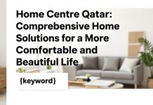 هوم سنتر قطر: حلول منزلية متكاملة لحياة أكثر راحة وجمال