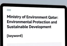 وزارة البيئة قطر: حماية البيئة وتطوير المستدامة