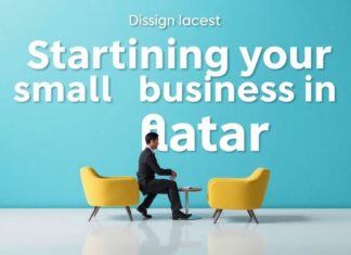 دليل شامل لبدء مشروعك الصغير في قطر A comprehensive guide to starting your small business in Qatar