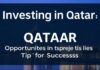 الاستثمار في قطر: فرص ونصائح للنجاح Investing in Qatar: Opportunities and Tips for Success