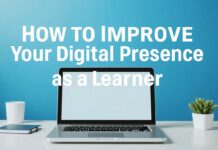 كيفية تحسين وجودك الرقمي كمتعلم أو معلم How to Improve Your Digital Presence as a Learner or Educator