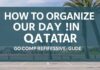كيفية تنظيم يومك في قطر: دليل شامل How to Organize Your Day in Qatar: A Comprehensive Guide