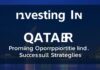 الاستثمار في قطر: فرص واعدة و استراتيجيات ناجحة Investing in Qatar: Promising Opportunities and Successful Strategies