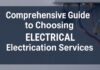 دليل شامل لاختيار أفضل خدمات التركيب الكهربائي Comprehensive Guide to Choosing the Best Electrical Installation Services